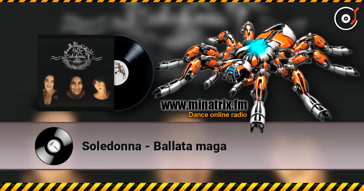 Soledonna - Ballata maga жоғары сапада онлайн тыңдау | Minatrix.FM