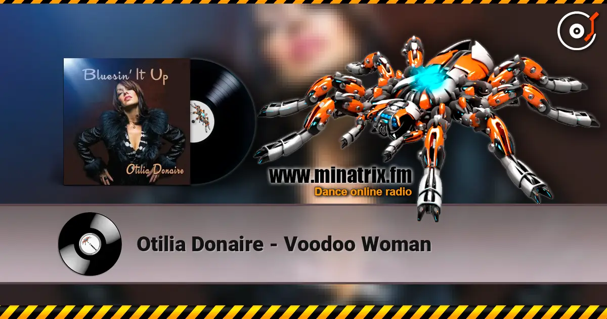 Otilia Donaire - Voodoo Woman жоғары сапада онлайн тыңдау | Minatrix.FM