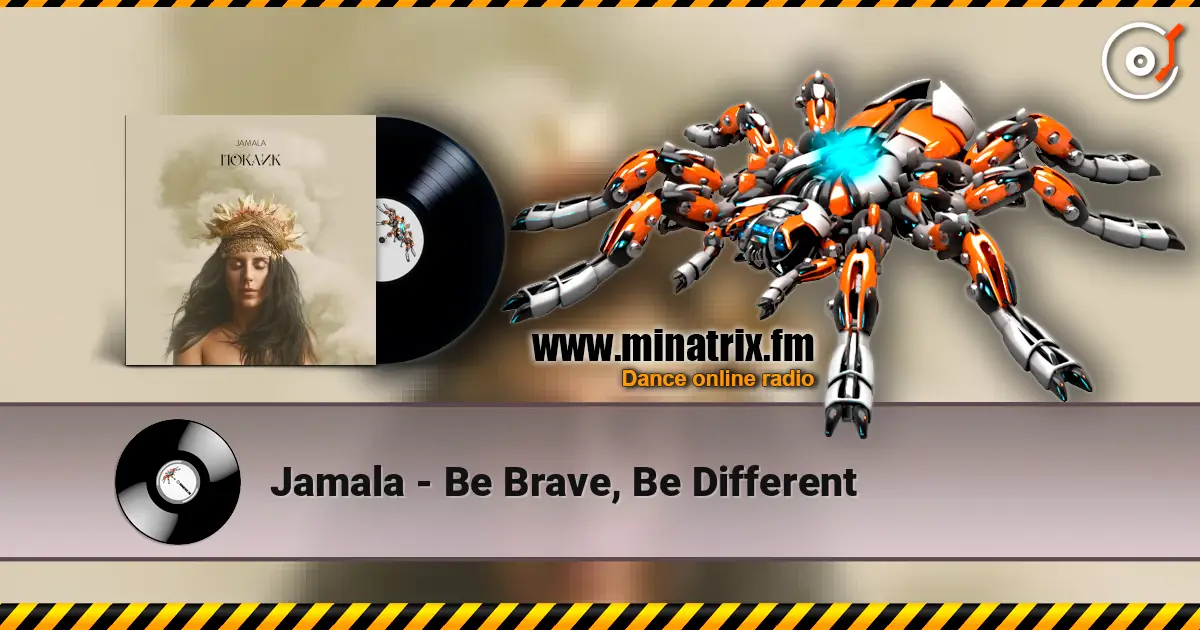 Jamala - Be Brave, Be Different жоғары сапада онлайн тыңдау | Minatrix.FM