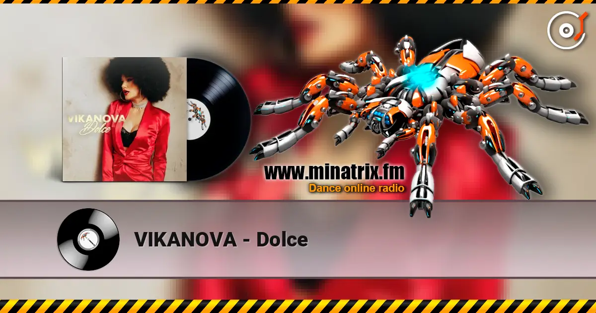 VIKANOVA - Dolce жоғары сапада онлайн тыңдау | Minatrix.FM