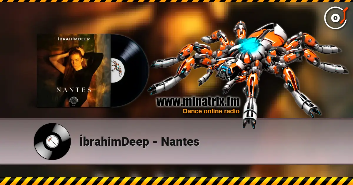 İbrahimDeep - Nantes жоғары сапада онлайн тыңдау | Minatrix.FM