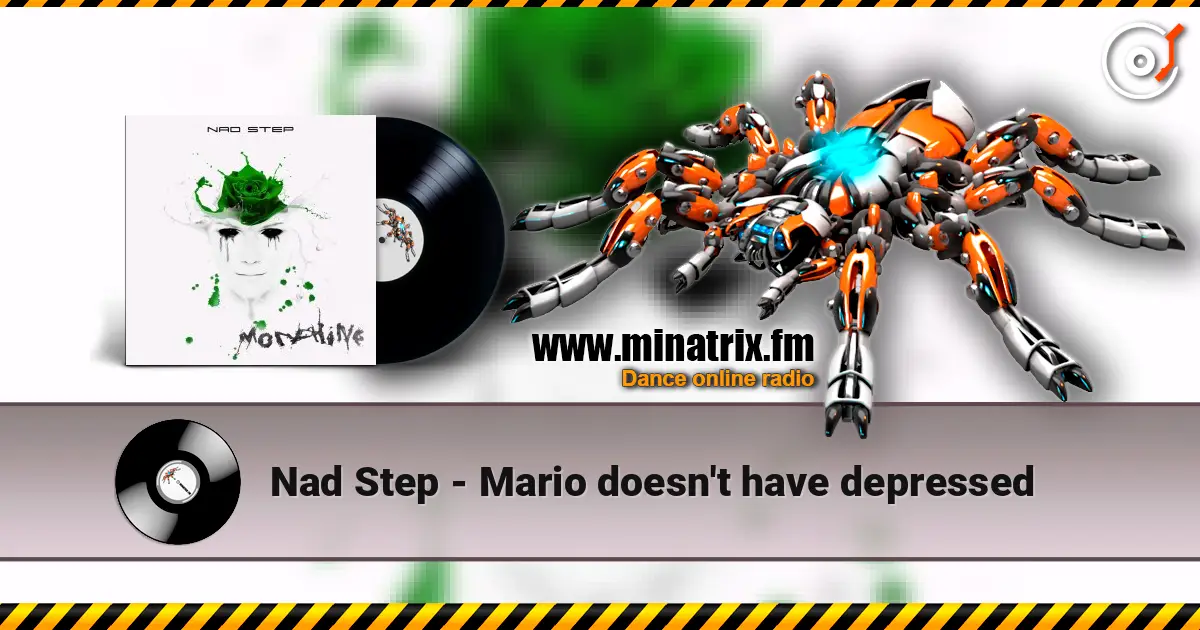 Nad Step - Mario doesn't have depressed жоғары сапада онлайн тыңдау | Minatrix.FM