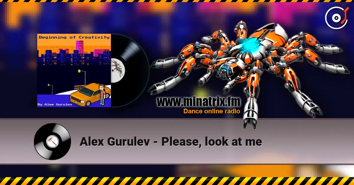 Alex Gurulev - Please, look at me жоғары сапада онлайн тыңдау | Minatrix.FM