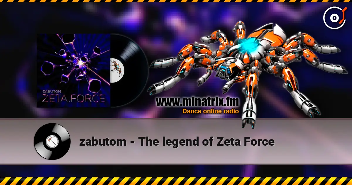 zabutom - The legend of Zeta Force жоғары сапада онлайн тыңдау | Minatrix.FM