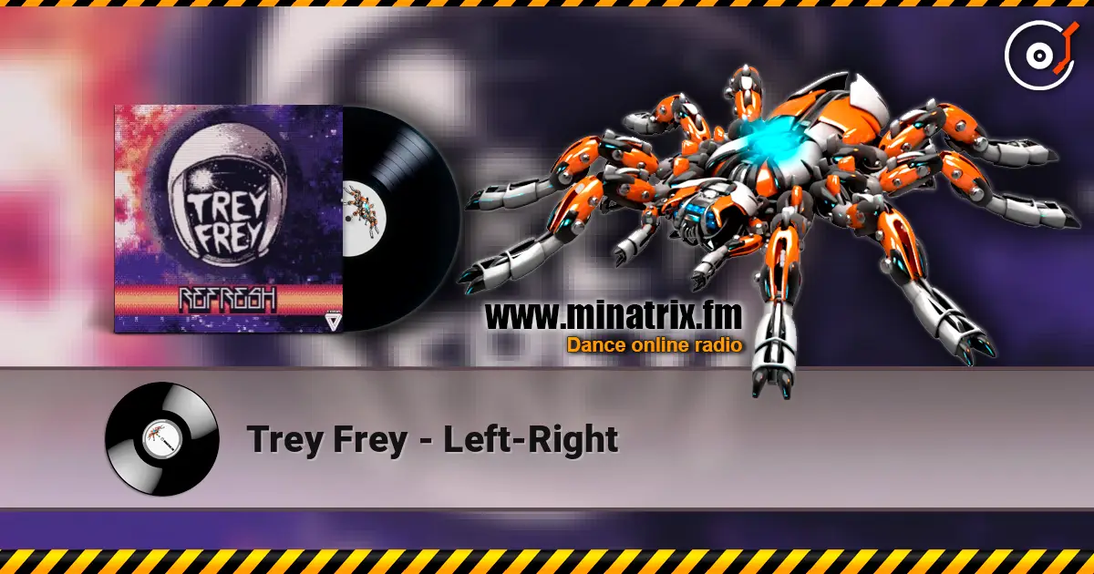 Trey Frey - Left-Right жоғары сапада онлайн тыңдау | Minatrix.FM