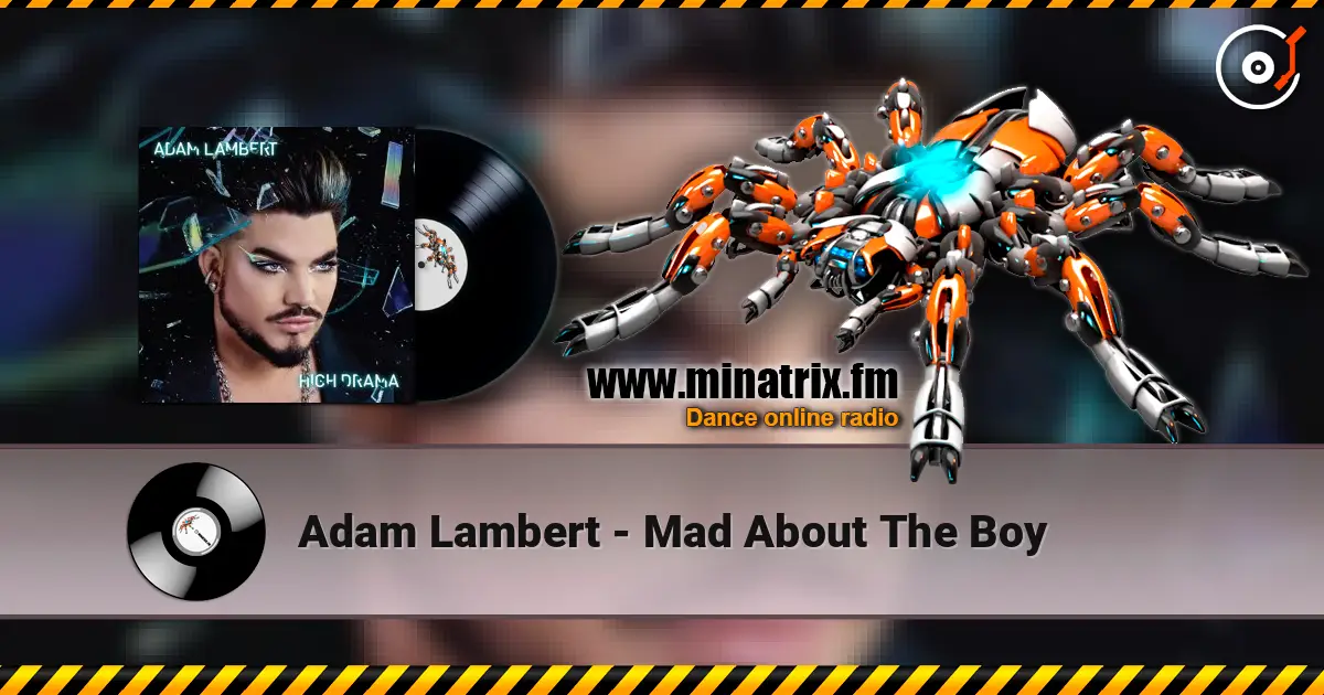 Adam Lambert - Mad About The Boy жоғары сапада онлайн тыңдау | Minatrix.FM