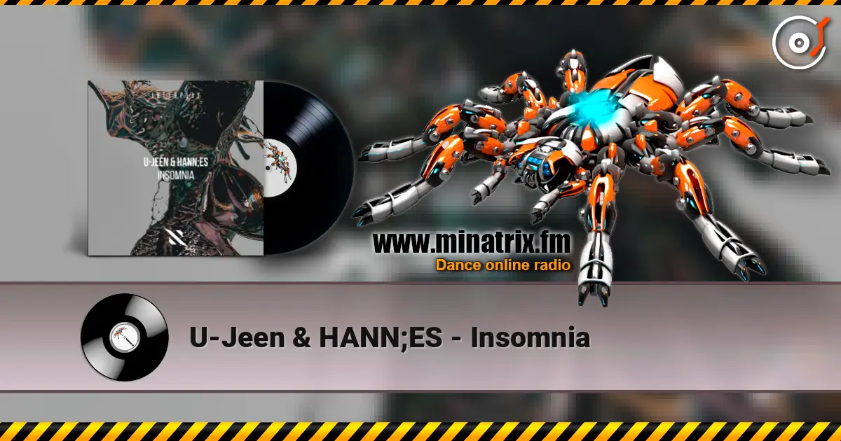 U-Jeen & HANN;ES - Insomnia жоғары сапада онлайн тыңдау | Minatrix.FM