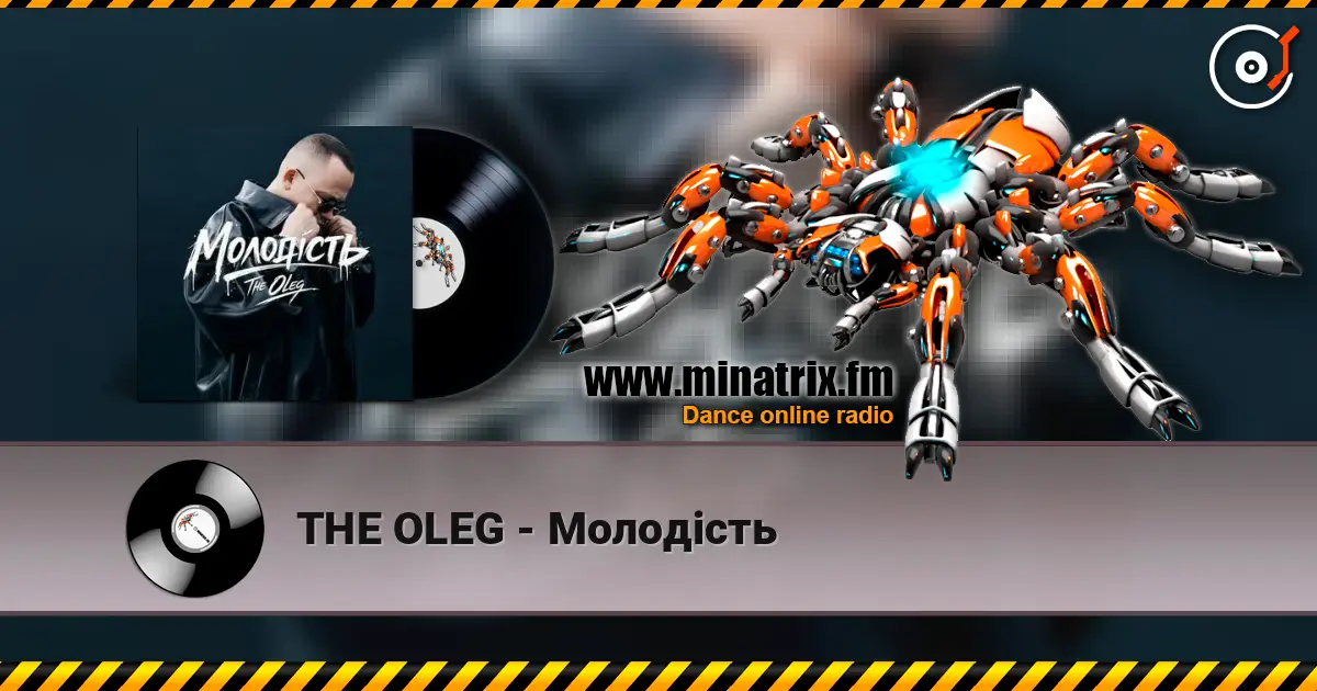 THE OLEG - Молодість жоғары сапада онлайн тыңдау | Minatrix.FM