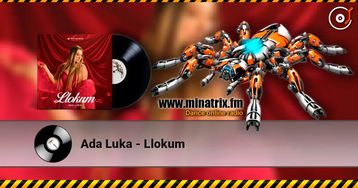 Ada Luka - Llokum жоғары сапада онлайн тыңдау | Minatrix.FM