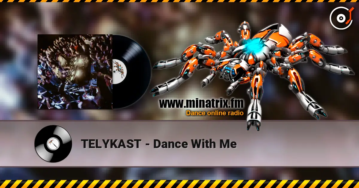 TELYKAST - Dance With Me жоғары сапада онлайн тыңдау | Minatrix.FM