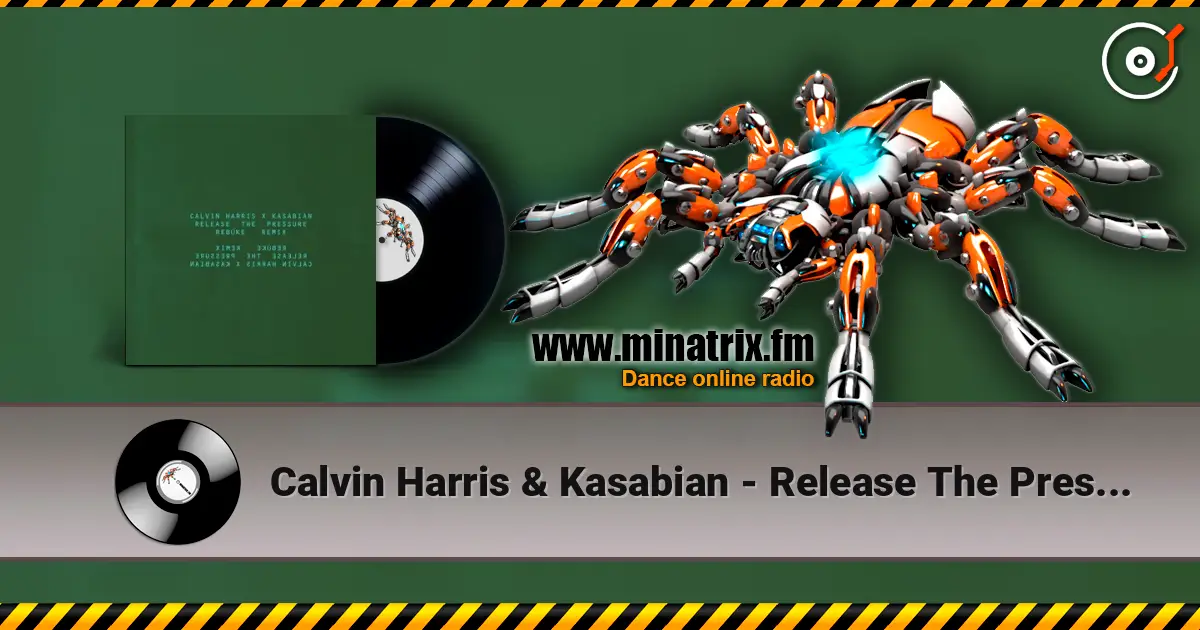 Calvin Harris & Kasabian - Release The Pressure (Rebūke Remix) жоғары сапада онлайн тыңдау | Minatrix.FM