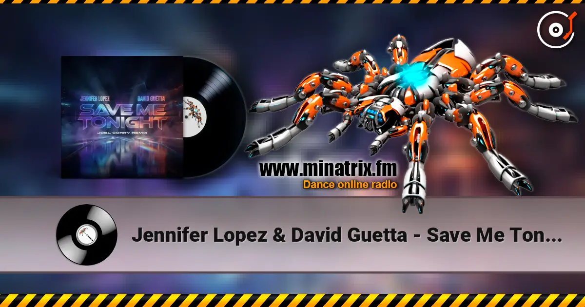 Jennifer Lopez & David Guetta - Save Me Tonight (Joel Corry Remix) жоғары сапада онлайн тыңдау | Minatrix.FM