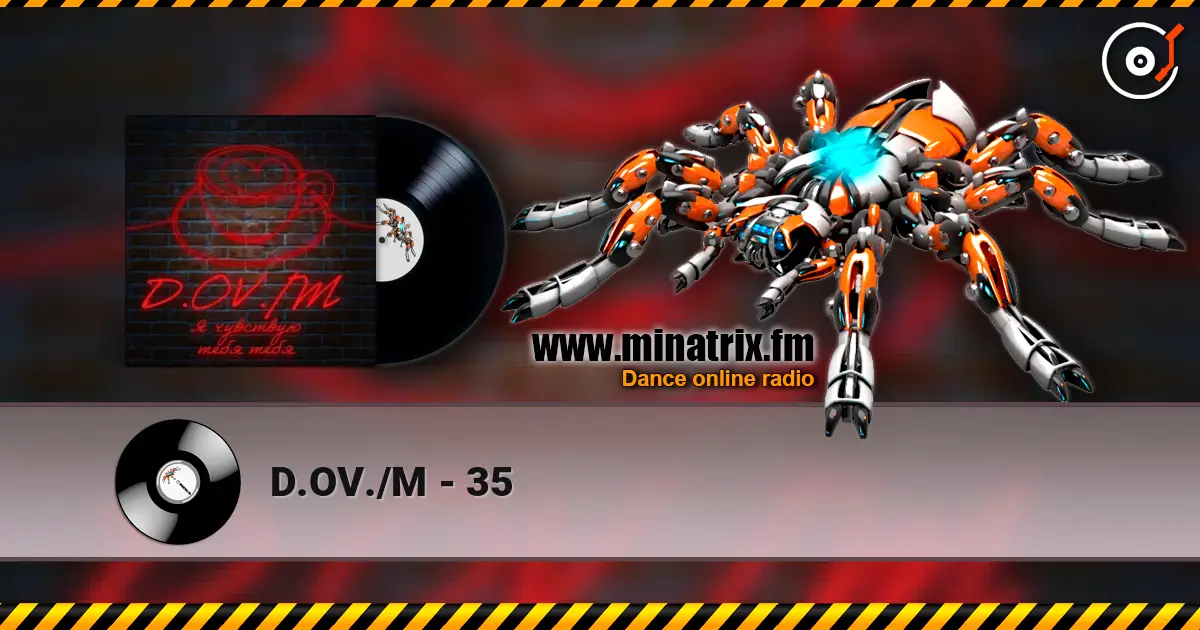 D.OV./M - 35 жоғары сапада онлайн тыңдау | Minatrix.FM