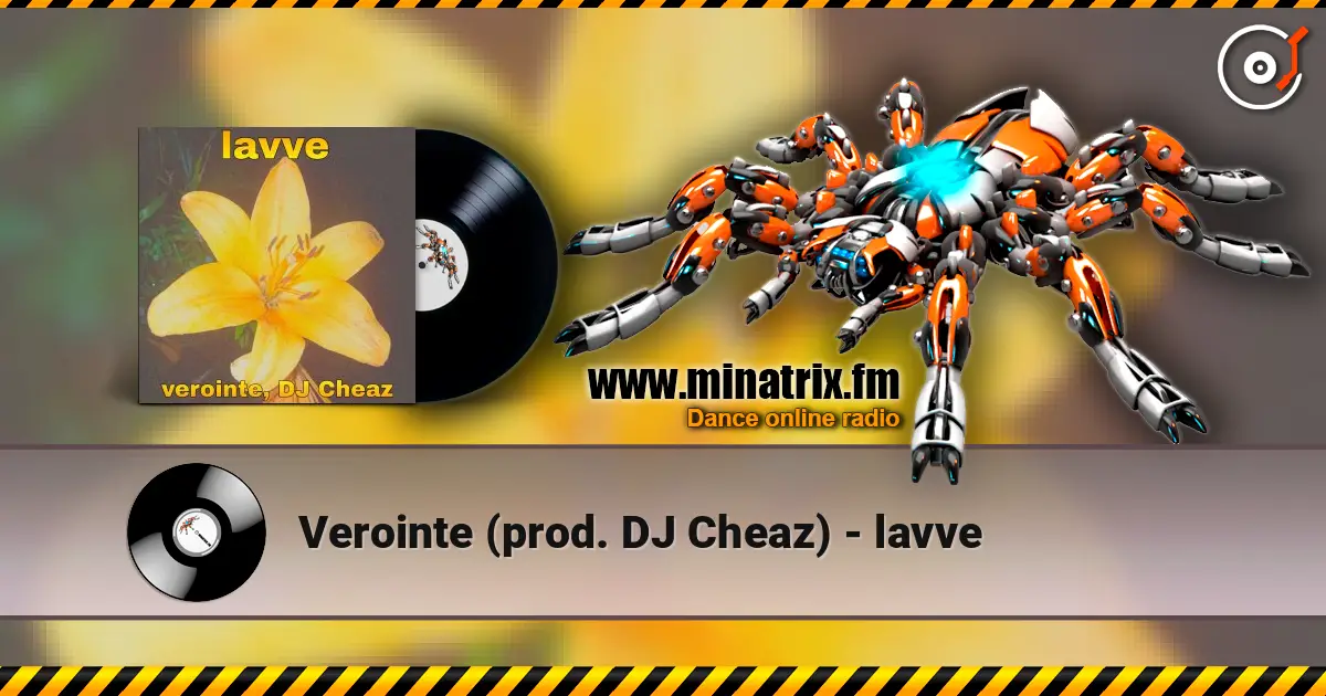 Verointe (prod. DJ Cheaz) - lavve жоғары сапада онлайн тыңдау | Minatrix.FM