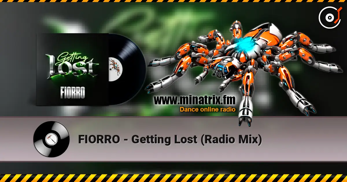 FIORRO - Getting Lost (Radio Mix) жоғары сапада онлайн тыңдау | Minatrix.FM