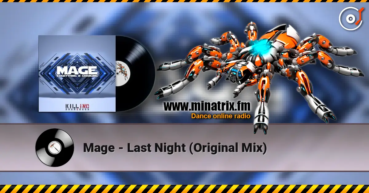 Mage - Last Night (Original Mix) жоғары сапада онлайн тыңдау | Minatrix.FM