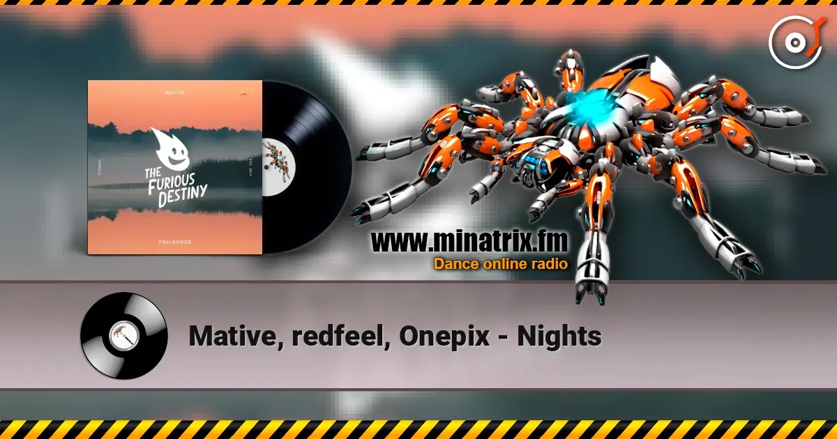 Mative, redfeel, Onepix - Nights жоғары сапада онлайн тыңдау | Minatrix.FM