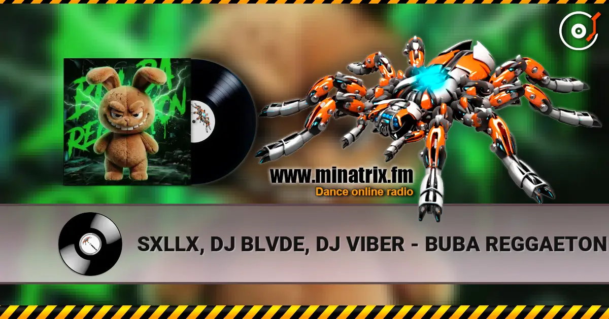 SXLLX, DJ BLVDE, DJ VIBER - BUBA REGGAETON (Ultra Slowed) жоғары сапада онлайн тыңдау | Minatrix.FM
