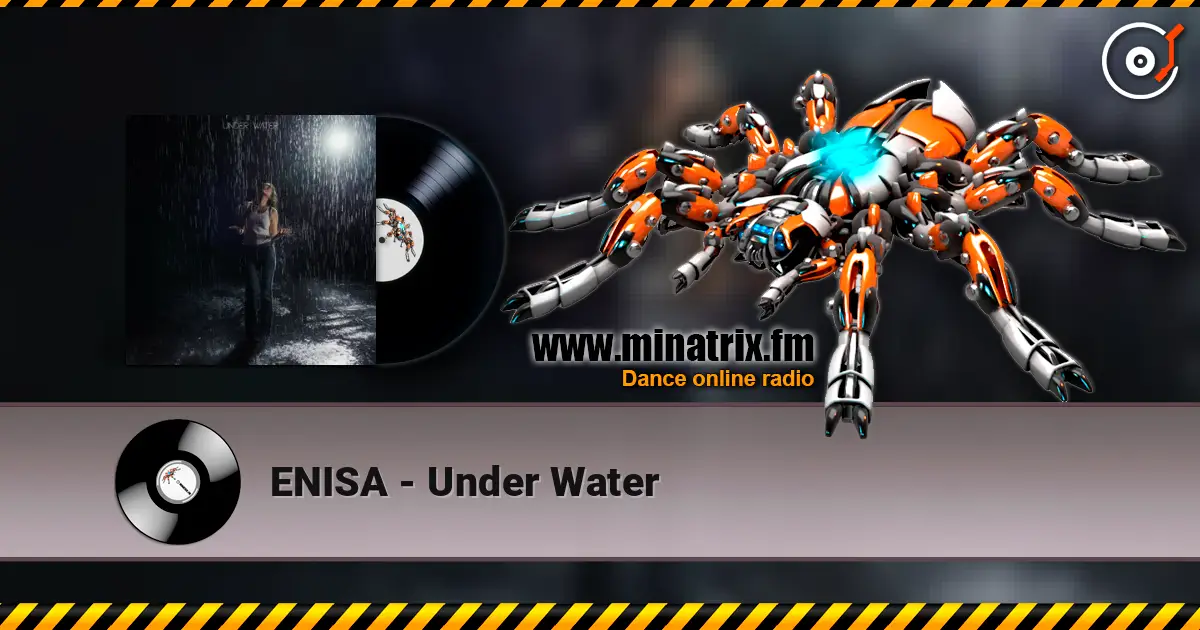 ENISA - Under Water жоғары сапада онлайн тыңдау | Minatrix.FM