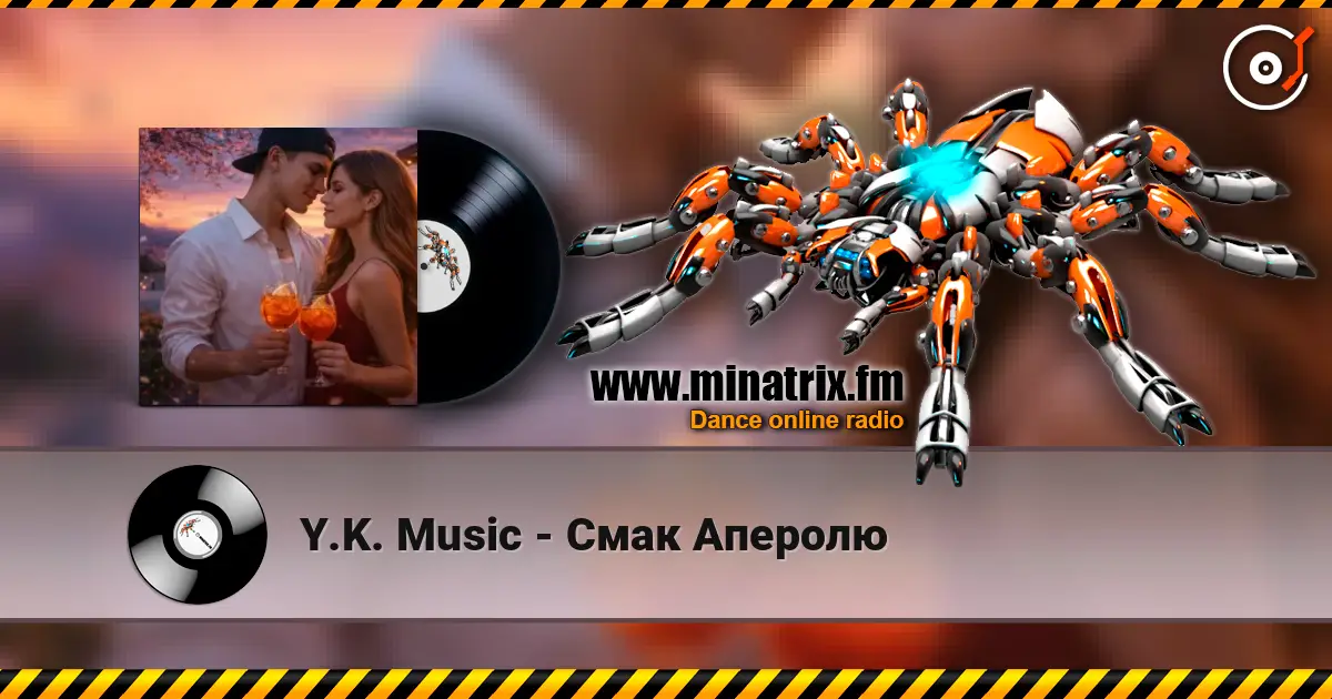 Y.K. Music - Смак Аперолю жоғары сапада онлайн тыңдау | Minatrix.FM