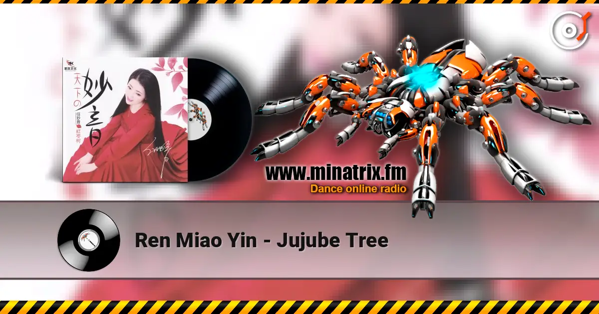 Ren Miao Yin - Jujube Tree жоғары сапада онлайн тыңдау | Minatrix.FM