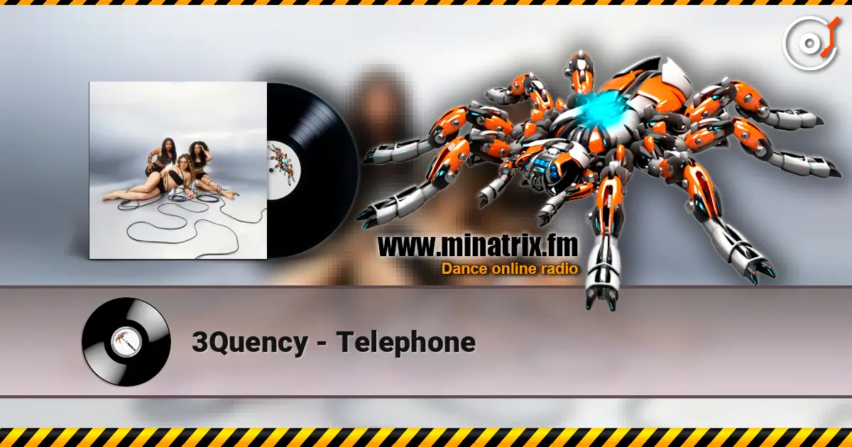 3Quency - Telephone жоғары сапада онлайн тыңдау | Minatrix.FM