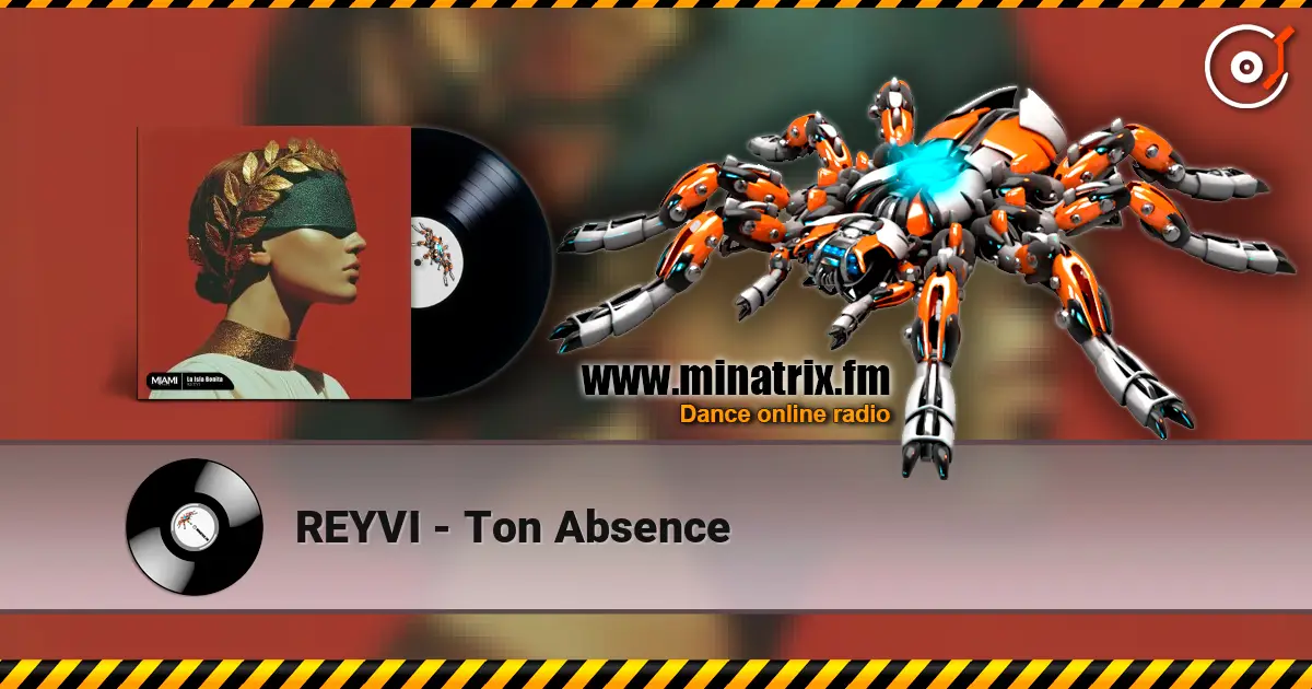 REYVI - Ton Absence жоғары сапада онлайн тыңдау | Minatrix.FM