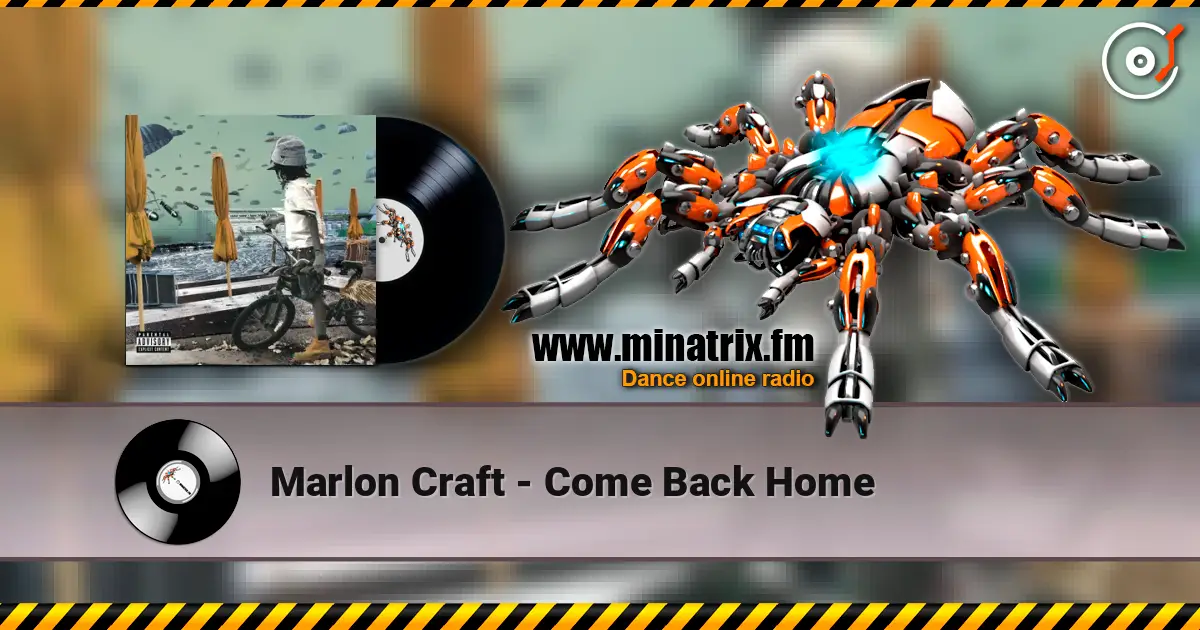 Marlon Craft - Come Back Home жоғары сапада онлайн тыңдау | Minatrix.FM