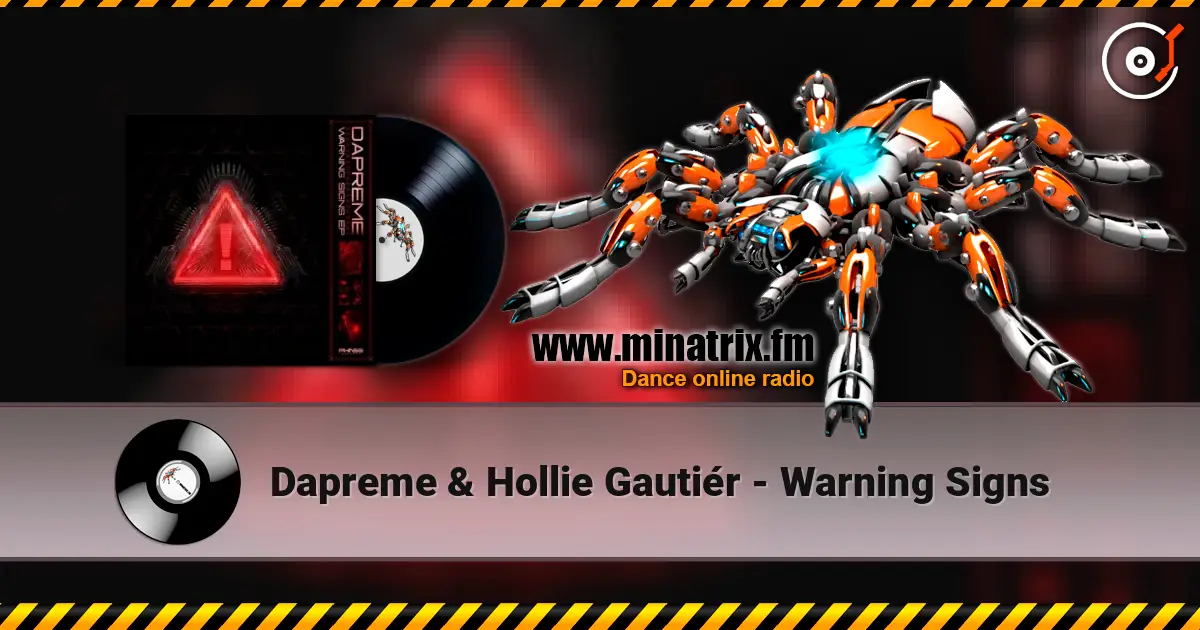 Dapreme & Hollie Gautiér - Warning Signs жоғары сапада онлайн тыңдау | Minatrix.FM