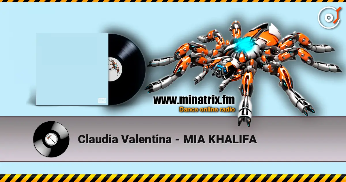 Claudia Valentina - MIA KHALIFA жоғары сапада онлайн тыңдау | Minatrix.FM