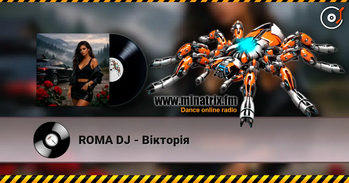 ROMA DJ - Вікторія жоғары сапада онлайн тыңдау | Minatrix.FM