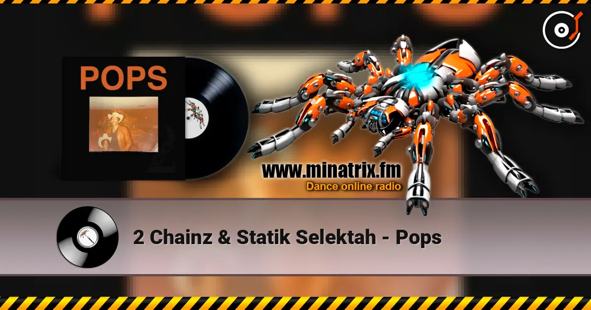 2 Chainz & Statik Selektah - Pops жоғары сапада онлайн тыңдау | Minatrix.FM