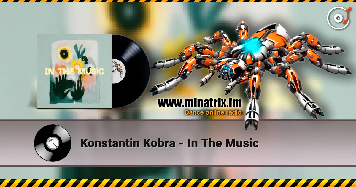 Konstantin Kobra - In The Music жоғары сапада онлайн тыңдау | Minatrix.FM