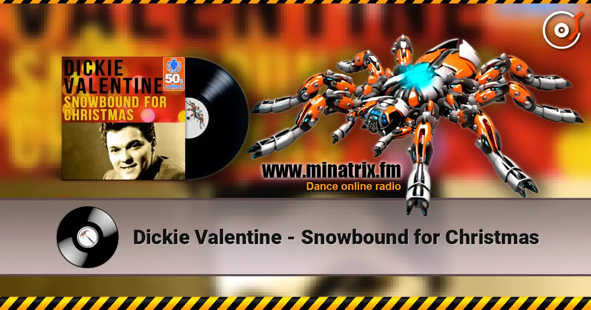 Dickie Valentine - Snowbound for Christmas жоғары сапада онлайн тыңдау | Minatrix.FM