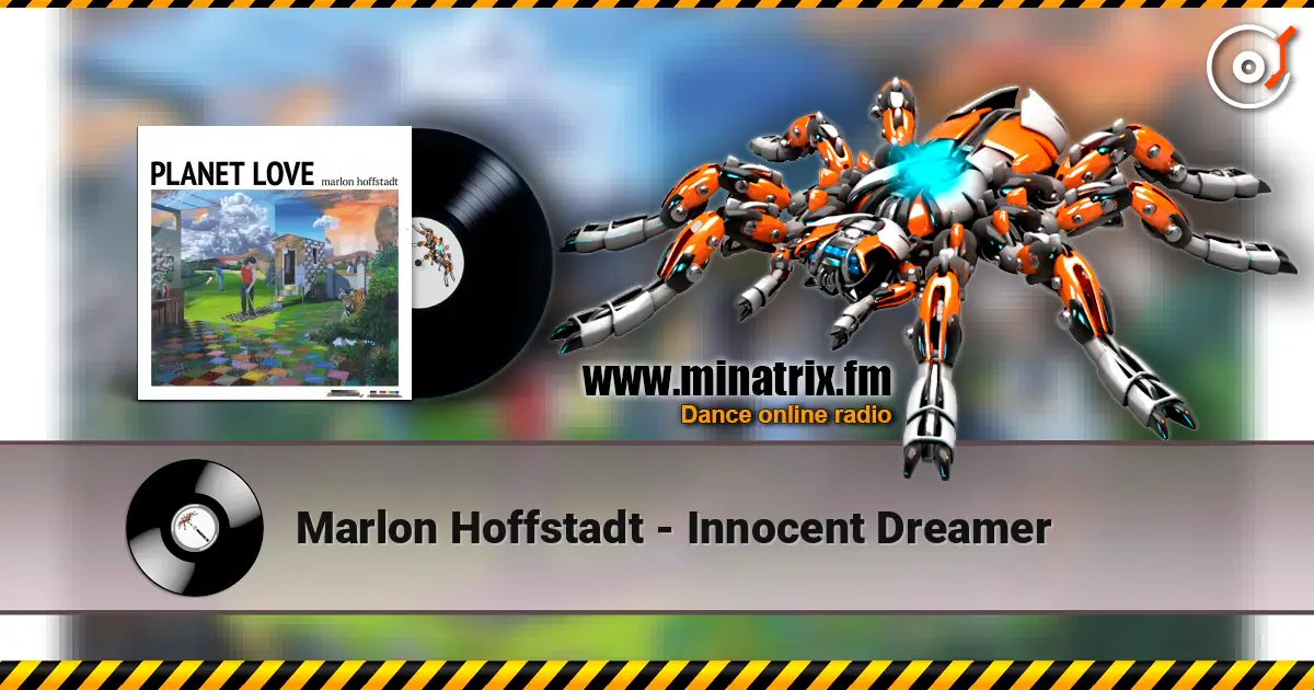 Marlon Hoffstadt - Innocent Dreamer жоғары сапада онлайн тыңдау | Minatrix.FM