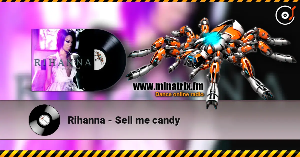 Rihanna - Sell me candy жоғары сапада онлайн тыңдау | Minatrix.FM