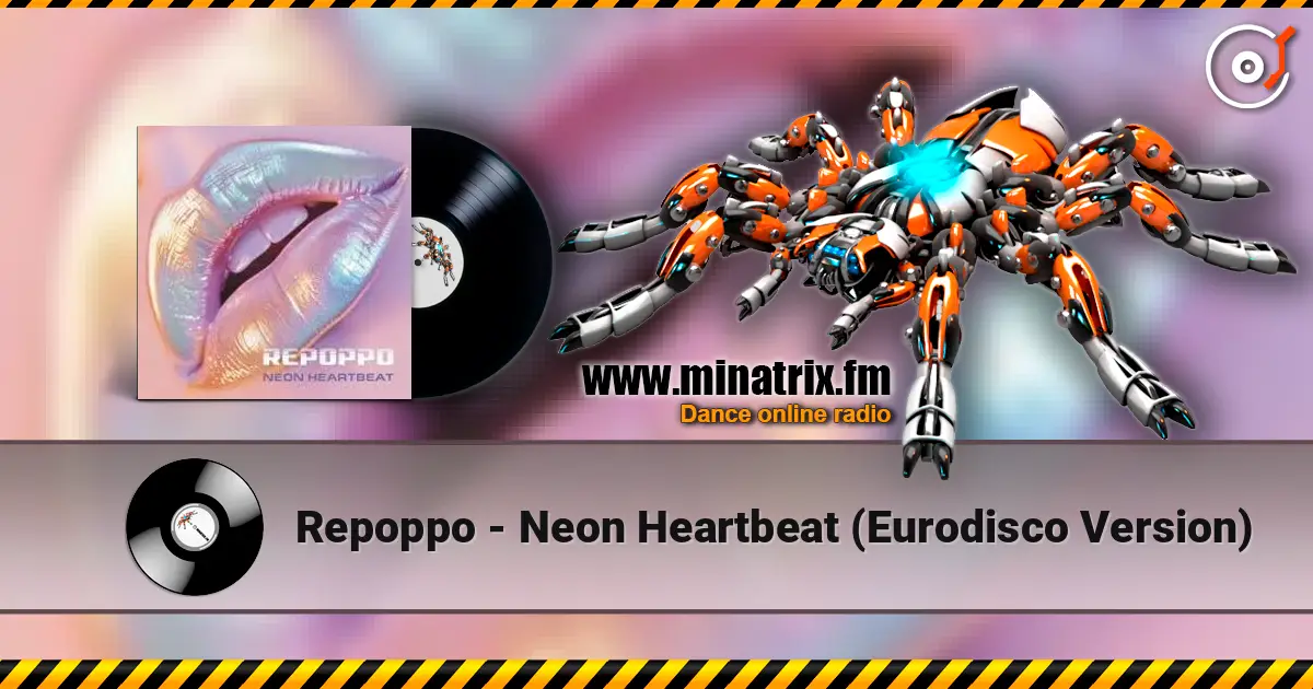 Repoppo - Neon Heartbeat (Eurodisco Version) жоғары сапада онлайн тыңдау | Minatrix.FM