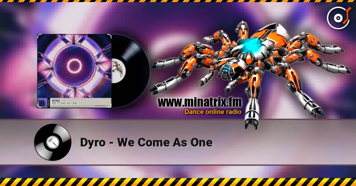 Dyro - We Come As One жоғары сапада онлайн тыңдау | Minatrix.FM