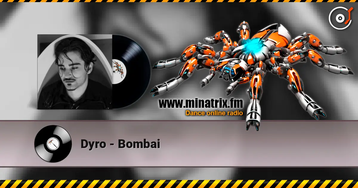 Dyro - Bombai жоғары сапада онлайн тыңдау | Minatrix.FM