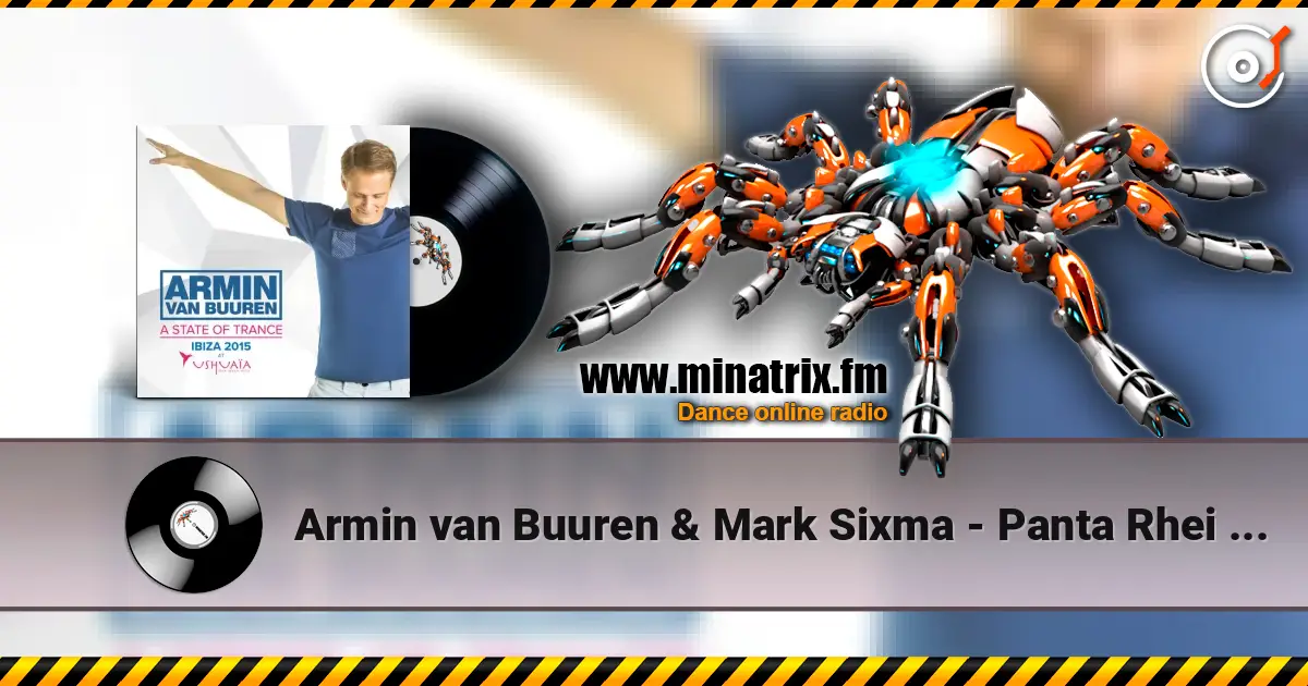 Armin van Buuren & Mark Sixma - Panta Rhei (Original Mix) жоғары сапада онлайн тыңдау | Minatrix.FM