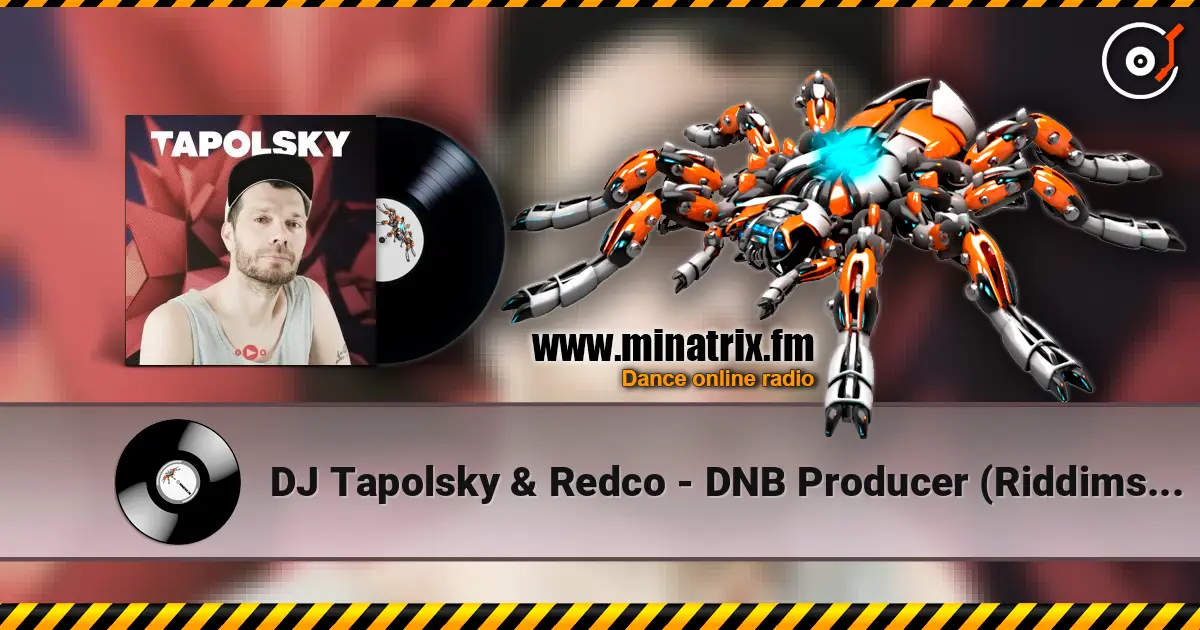 DJ Tapolsky & Redco - DNB Producer (Riddimskattah Mix) жоғары сапада онлайн тыңдау | Minatrix.FM