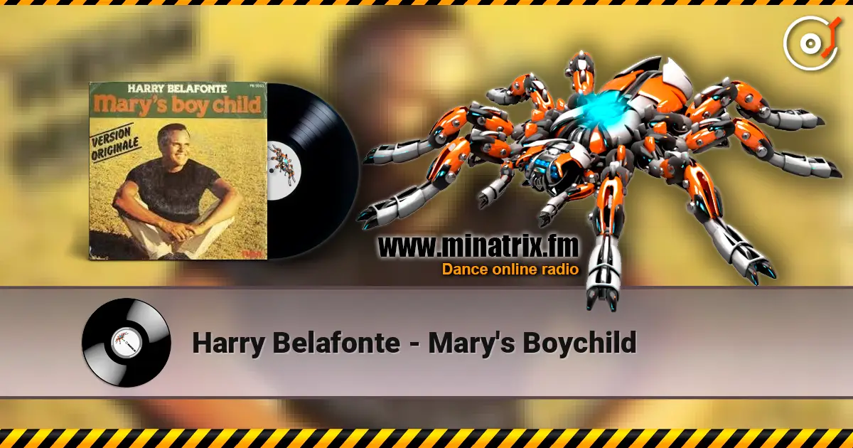 Harry Belafonte - Mary's Boychild жоғары сапада онлайн тыңдау | Minatrix.FM