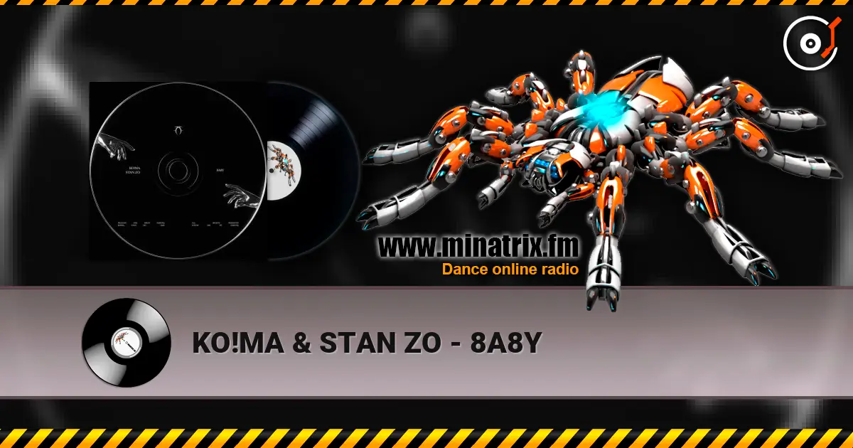 KO!MA & STAN ZO - 8A8Y жоғары сапада онлайн тыңдау | Minatrix.FM