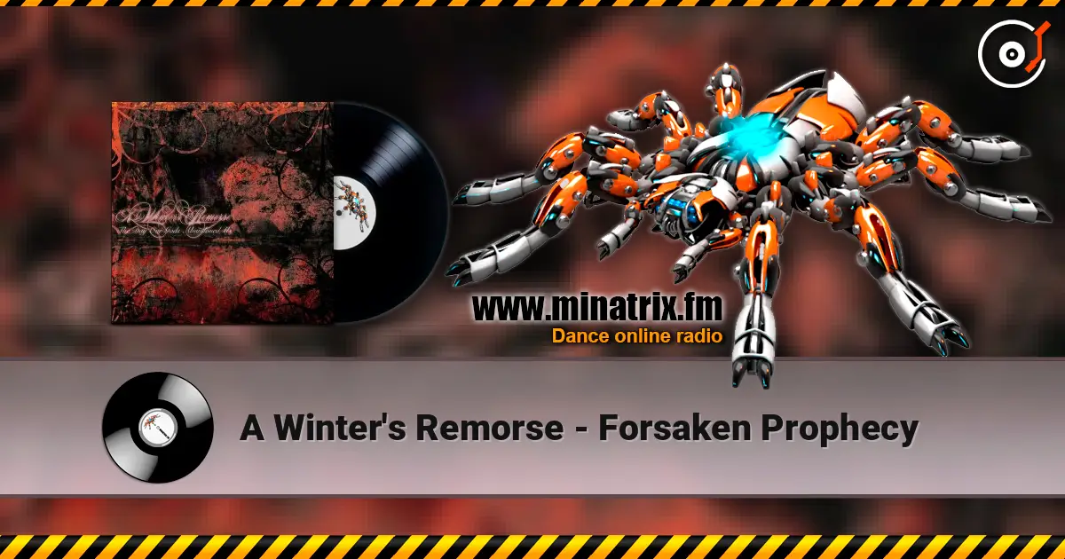 A Winter's Remorse - Forsaken Prophecy жоғары сапада онлайн тыңдау | Minatrix.FM