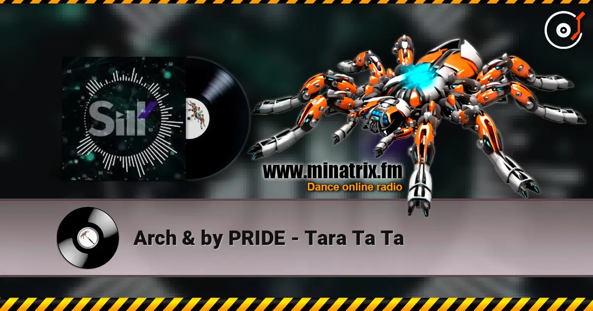 Arch & by PRIDE - Tara Ta Ta жоғары сапада онлайн тыңдау | Minatrix.FM