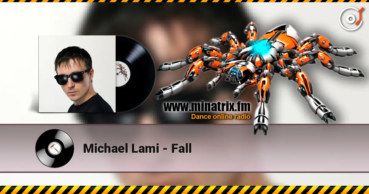 Michael Lami - Fall жоғары сапада онлайн тыңдау | Minatrix.FM