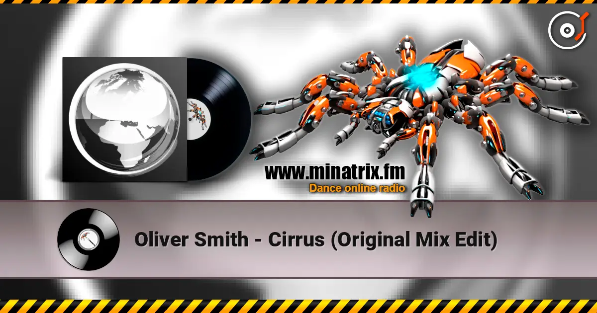 Oliver Smith - Cirrus (Original Mix Edit) жоғары сапада онлайн тыңдау | Minatrix.FM
