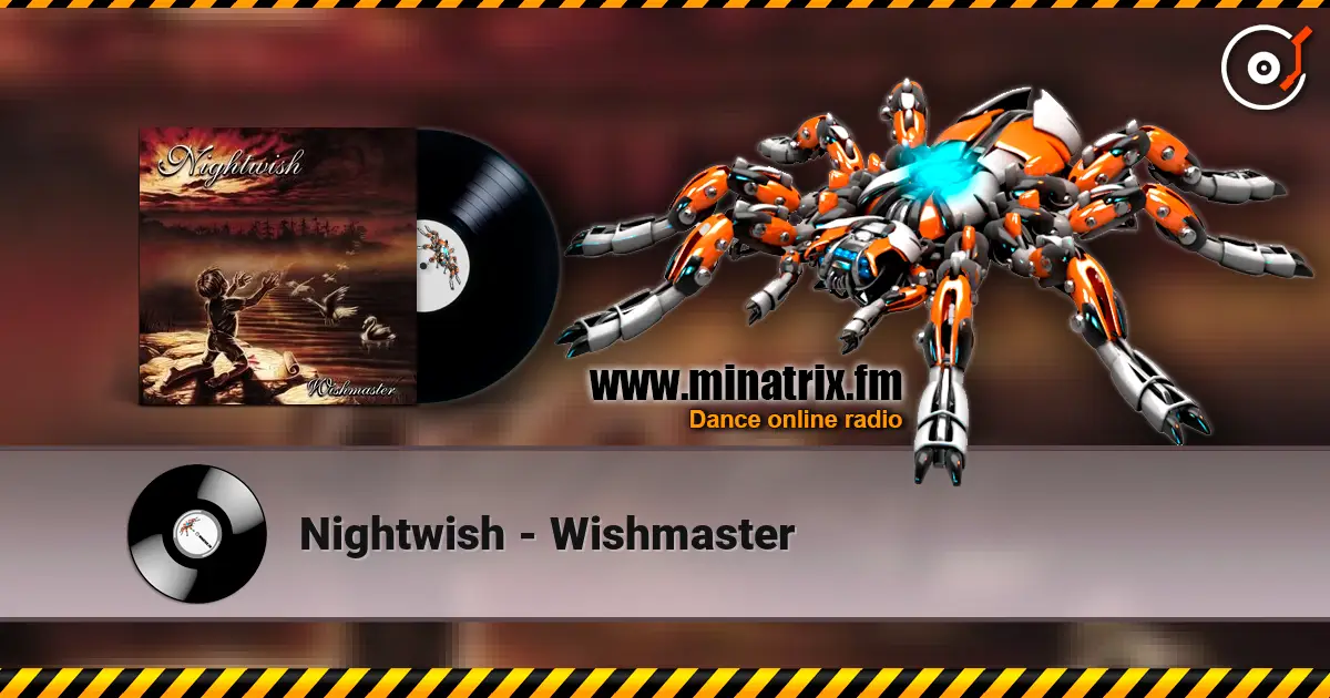 Nightwish - Wishmaster жоғары сапада онлайн тыңдау | Minatrix.FM