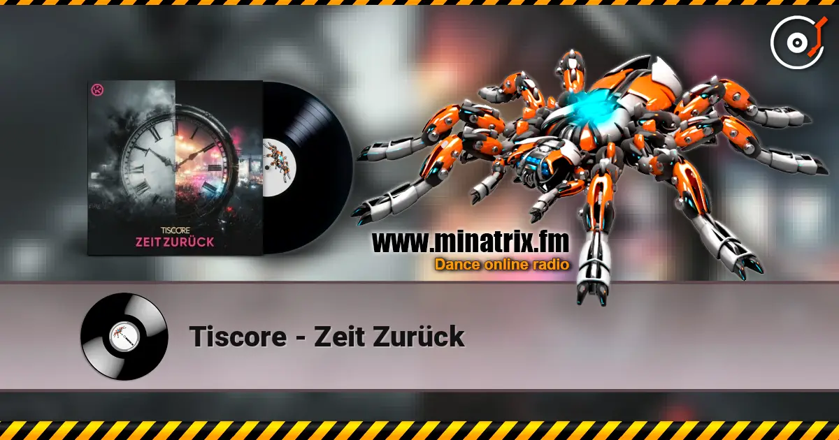 Tiscore - Zeit Zurück жоғары сапада онлайн тыңдау | Minatrix.FM