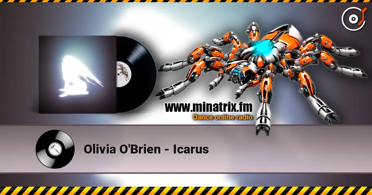 Olivia O'Brien - Icarus жоғары сапада онлайн тыңдау | Minatrix.FM